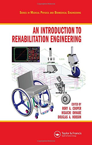 An Introduction To Rehabilitation Engineering 1st Edition Rory A Cooper