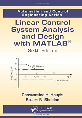 Linear Control System Analysis And Design With Matlab 6th Constantine H Houpis
