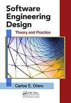 Software Engineering Design Theory And Practice Otero Carlos E