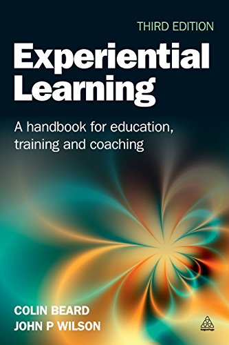Experiential Learning A Handbook For Education Training And Coaching Third Edition Colin Beard
