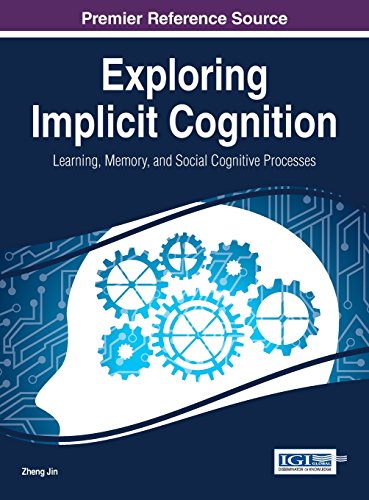 Exploring Implicit Cognition Learning Memory And Social Cognitive Processes 1st Edition Zheng Jin