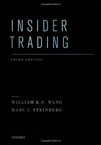 Insider Trading 3rd Edition William Wang Marc Steinberg
