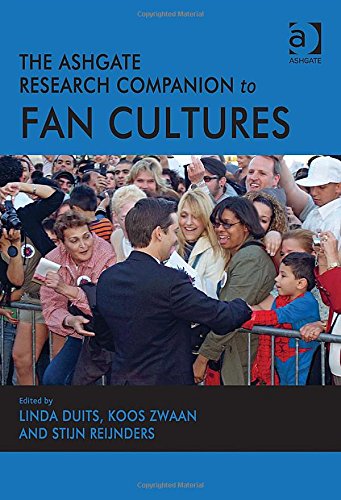 The Ashgate Research Companion To Fan Cultures Linda Duits Koos Zwann