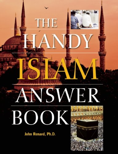 The Handy Islam Answer Book John Renard Phd