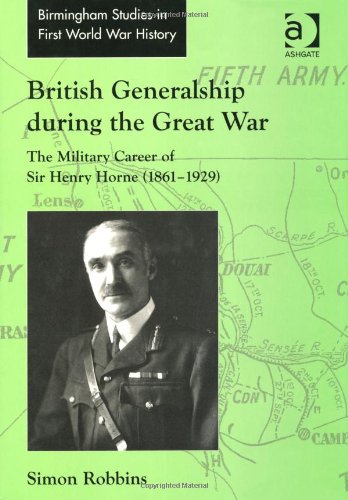 British Generalship During The Great War Simon Robbins