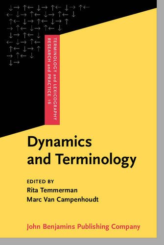 Dynamics And Terminology An Interdisciplinary Perspective On Monolingual And Multilingual Culturebound Communication Rita Temmerman
