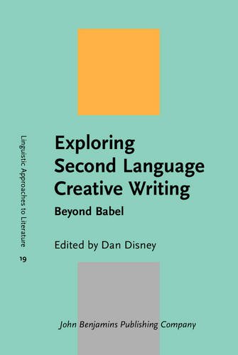Exploring Second Language Creative Writing Beyond Babel Dan Disney