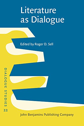 Literature As Dialogue Invitations Offered And Negotiated Roger D Sell