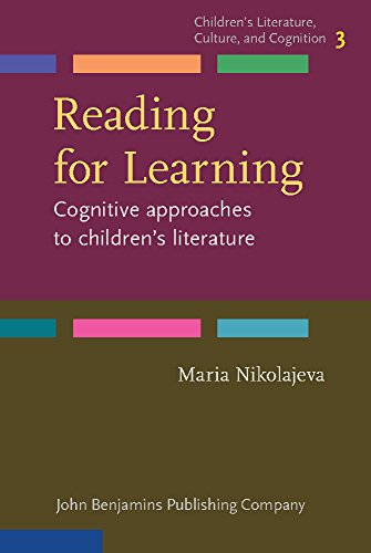 Reading For Learning Cognitive Approaches To Childrens Literature Maria Nikolajeva