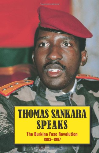 Thomas Sankara Speaks The Burkina Faso Revolution 198387 2nd Thomas Sankara