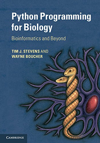 Python Programming For Biology Bioinformatics And Beyond 1st Edition Tim J Stevens