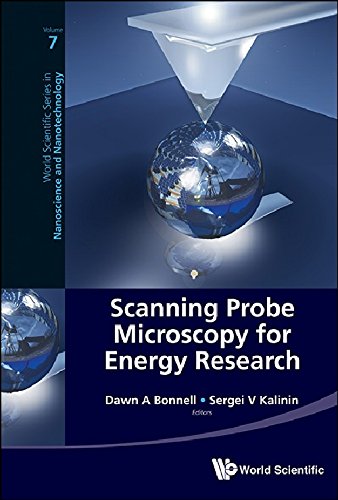 Scanning Probe Microscopy For Energy Research 1st Edition Dawn A Bonnell