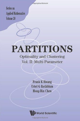 Partitions Optimality And Clustering Vol Ii Multiparameter 1st Edition Frank K Hwang