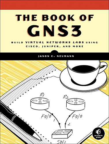 The Book Of Gns3 Build Virtual Network Labs Using Cisco Juniper And More 1st Edition Jason C Neumann