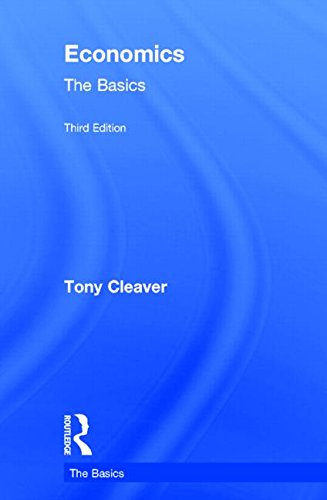 Economics The Basics 3rd Edition Tony Cleaver