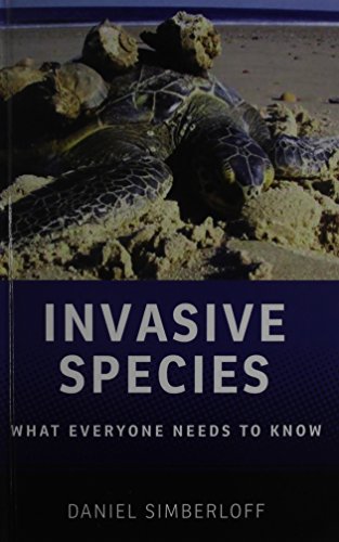 Invasive Species What Everyone Needs To Know 1st Edition Daniel Simberloff