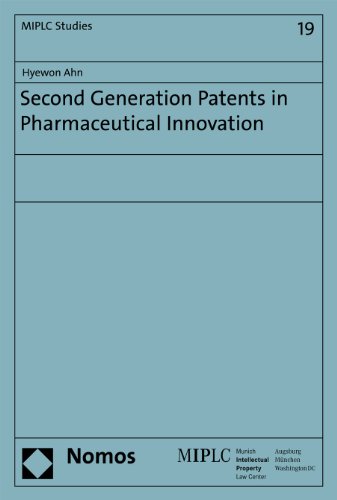 Second Generation Patents In Pharmaceutical Innovation Hyewon Ahn