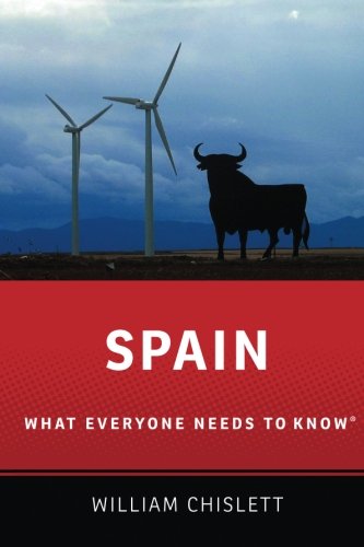 Spain What Everyone Needs To Know 1st Edition William Chislett