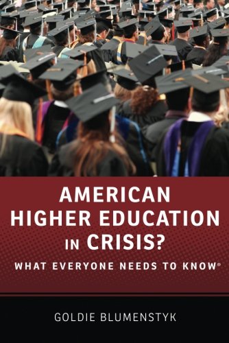 American Higher Education In Crisis What Everyone Needs To Know 1st Edition Goldie Blumenstyk