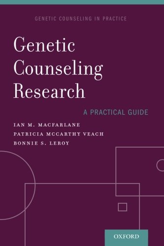 Genetic Counseling Research A Practical Guide 1st Edition Ian Macfarlane