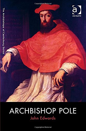 Archbishop Pole New Edition John Edwards