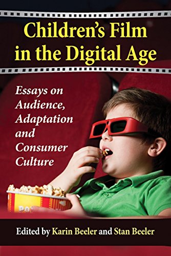 Childrens Film In The Digital Age Essays On Audience Adaptation And Consumer Culture Karin Beeler