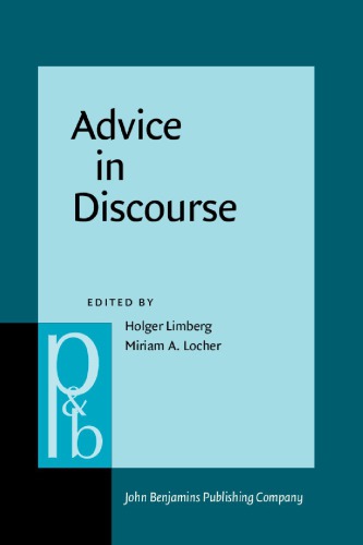 Advice In Discourse 1st Holger Limberg Ed Miriam A Locher Ed
