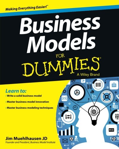 Business Models For Dummies 1st Edition Jim Muehlhausen