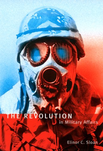The Revolution In Military Affairs Implications For Canada And Nato Elinor C Sloan