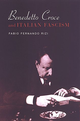 Benedetto Croce And Italian Fascism First Edition Fabio Rizi