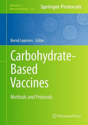 Carbohydratebased Vaccines Methods And Protocols Bernd Lepenies