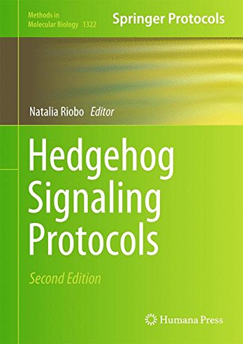 Hedgehog Signaling Protocols 2nd Ed 2015 Natalia A Riobo