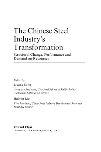 The Chinese Steel Industrys Transformation Structural Change Performance And Demand On Resources Song