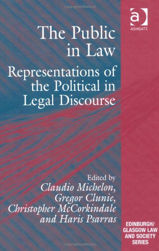 The Public In Law Representations Of The Political In Legal Discourse Claudio Michelon