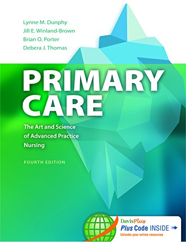 Primary Care Art And Science Of Advanced Practice Nursing 4th Edition Lynne M Dunphy