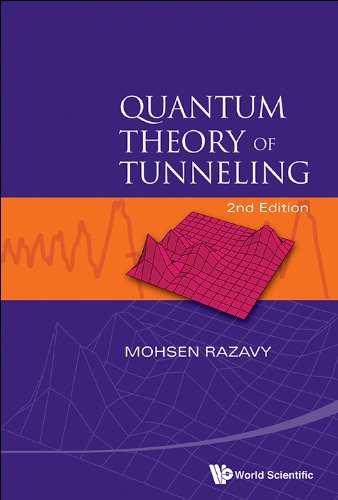 Quantum Theory Of Tunneling 2nd Edition Mohsen Razavy