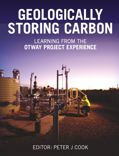 Geologically Storing Carbon Learning From The Otway Project Experience Cook