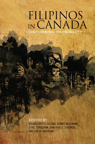 Filipinos In Canada Disturbing Invisibility Roland Sintos Coloma