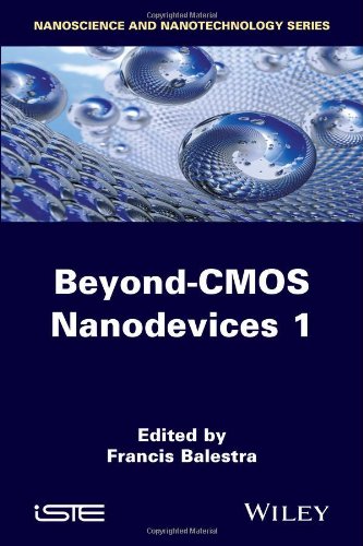 Beyond Cmos Nanodevices 1 Francis Balestra