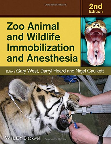 Zoo Animal And Wildlife Immobilization And Anesthesia 2nd Edition Gary West