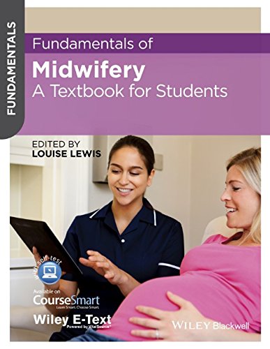 Fundamentals Of Midwifery A Textbook For Students 1st Edition Louise Lewis