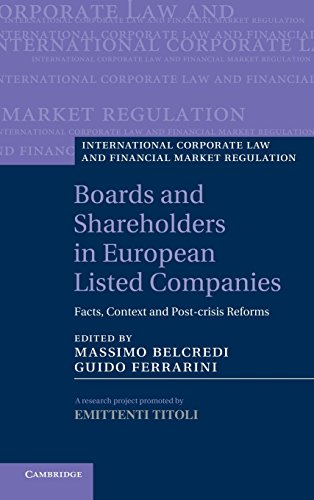 Boards And Shareholders In European Listed Companies Facts Context And Postcrisis Reforms Massimo Belcredi