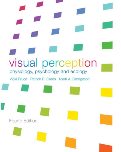 Visual Perception Physiology Psychology And Ecology 4th Vicki Bruce
