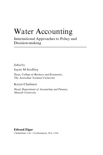Water Accounting International Approaches To Policy And Decisionmaking Godfrey