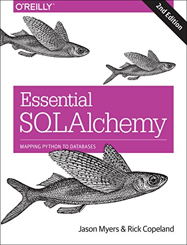 Essential Sqlalchemy 2 Early Release Jason Myers Rick Copeland