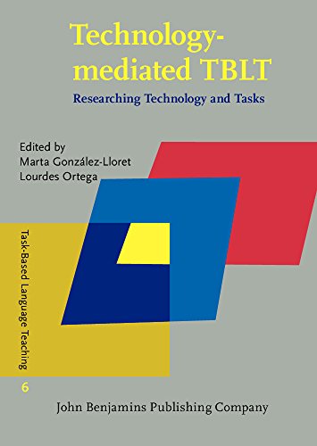 Technologymediated Tblt Researching Technology And Tasks Marta Gonzlezlloret