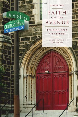 Faith On The Avenue Religion On A City Street 1st Edition Katie Day