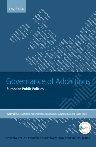 Governance Of Addictions European Public Policies 1st Edition Tamyko Ysa