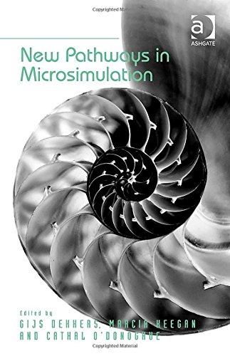 New Pathways In Microsimulation New Edition Gijs Dekkers Marcia Keegan
