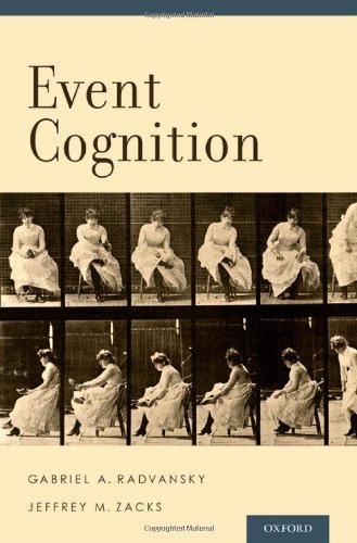Event Cognition 1st Edition Gabriel A Radvansky Jeffrey M Zacks